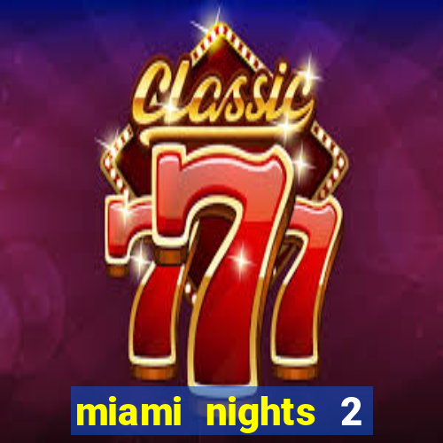 miami nights 2 java pt-br 320x240